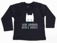 T-shirt every superhero needs a sidekick